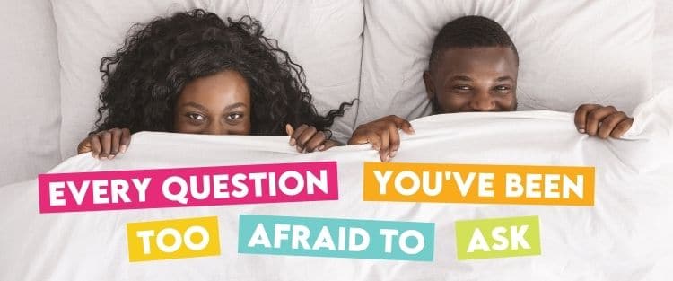 Sex tips & answers to all your intimacy questions