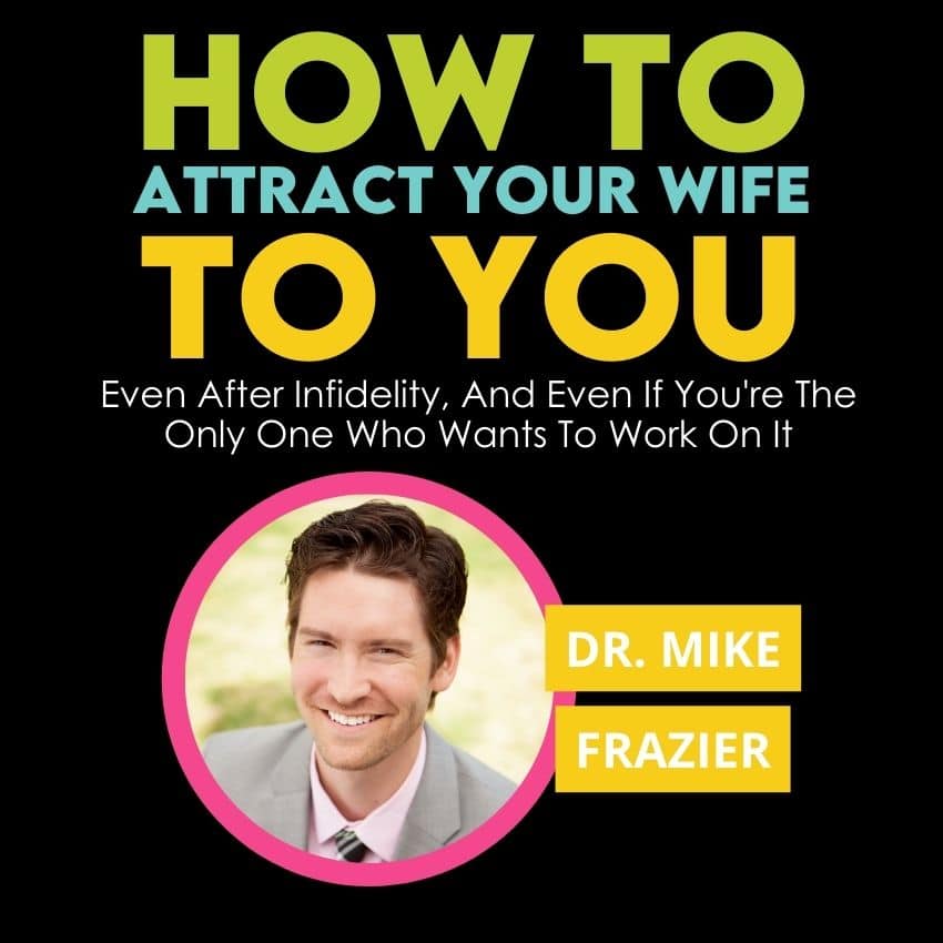 How to attract your wife