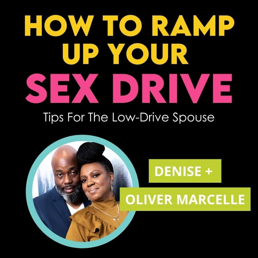 How to ramp up your sex drive