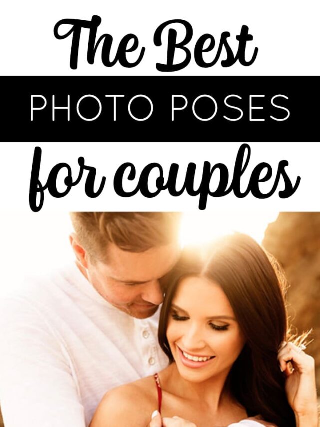 20 Couple's Poses For Natural Photos | Click Love Grow