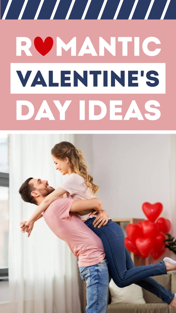 100 Romantic Valentine's Day Ideas 2022