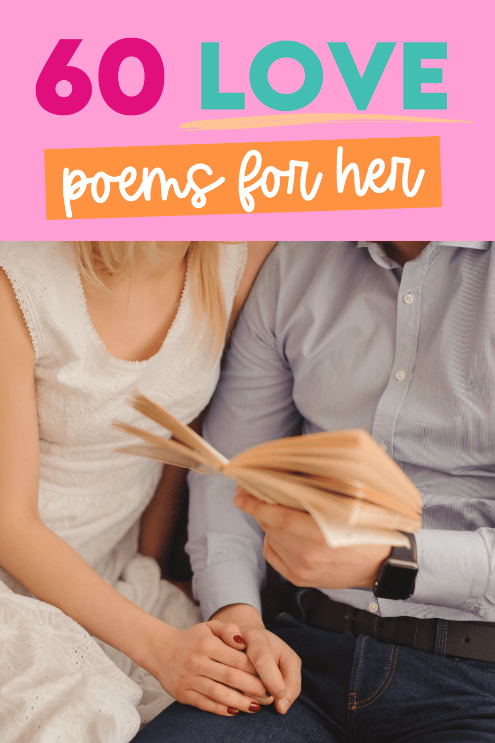 60 Love Poems for Her for Any Occasion