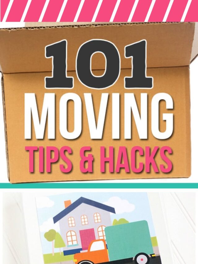 101 Moving Tips and Hacks