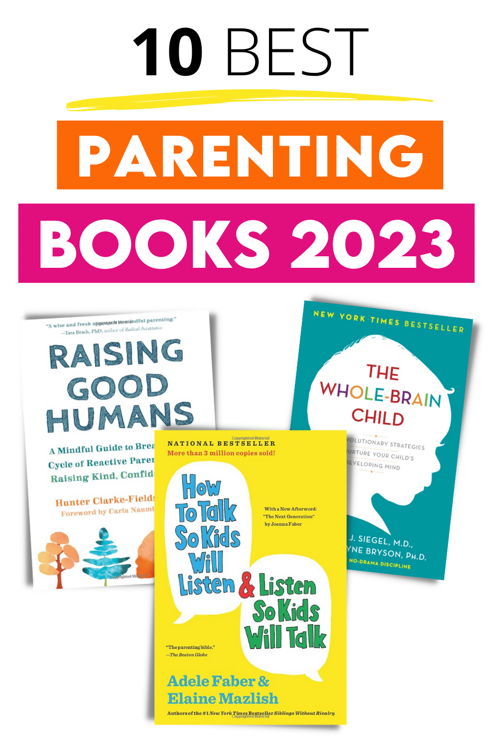 Top 10 Parenting Books for 2023 The Dating Divas