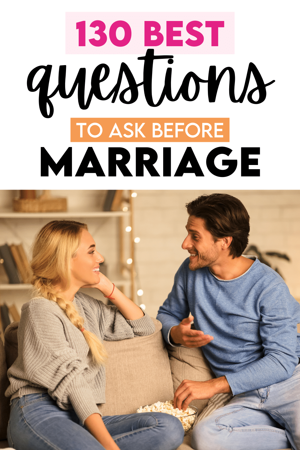 Take a look at our huge list of 130 best questions to ask before marriage! | The Dating Divas