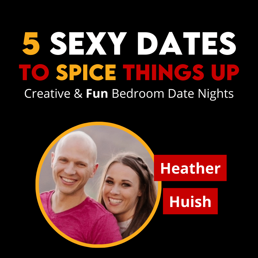 5 Sexy Dates to Spice Things Up