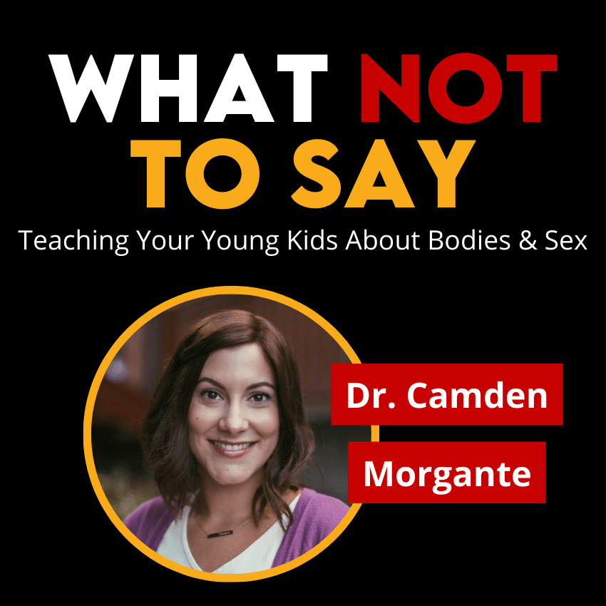 What Not to Say When Teaching Young Kids About Bodies & Sex