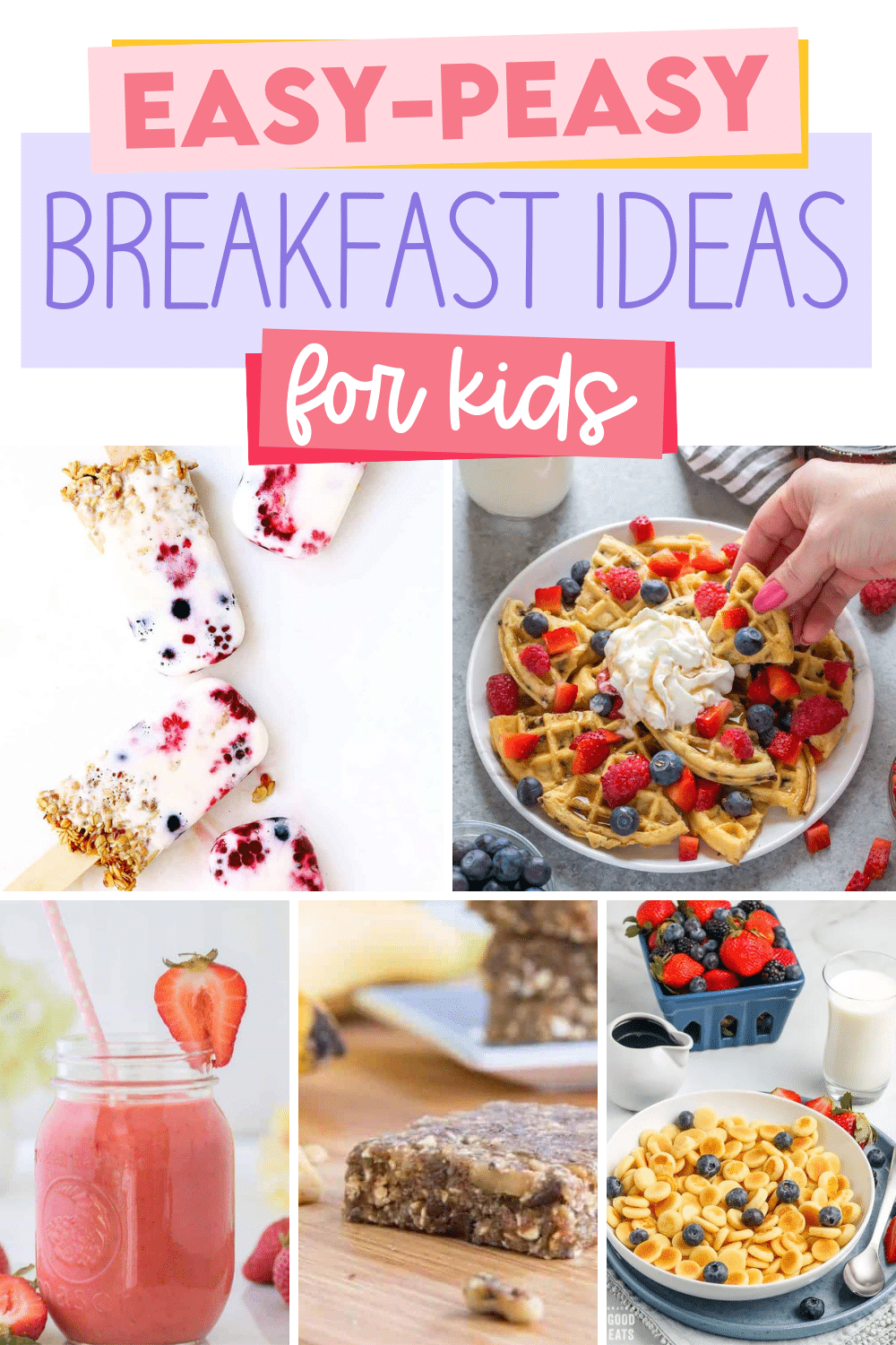 Our list of 40 easy peasy breakfast ideas for kids. | The Dating Divas 