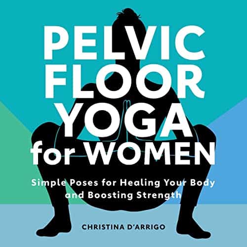 Read this pelvic floor therapy yoga book for healing and strength. | The Dating Divas