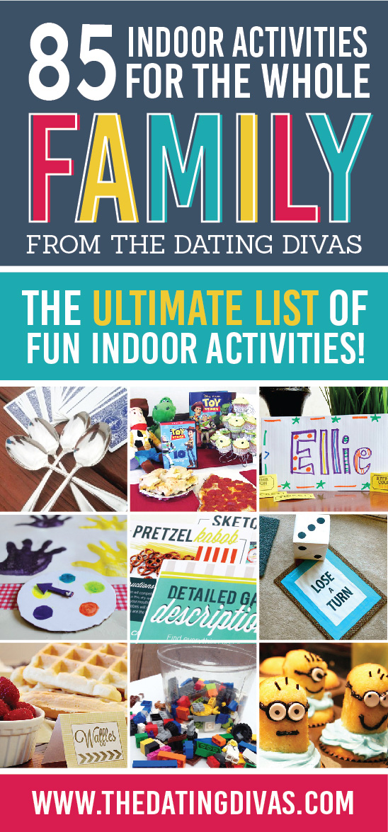 85 Indoor Activities for the Whole Family