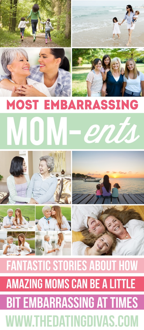 Most Embarrassing Mom ents - 47