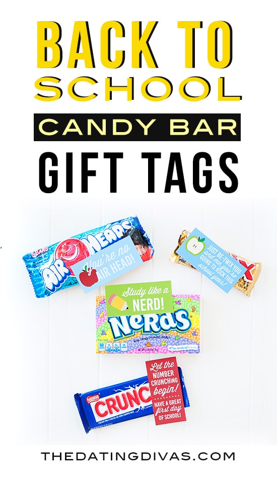 Back to School Candy Bar Gift Tags! Free printables from The Dating Divas