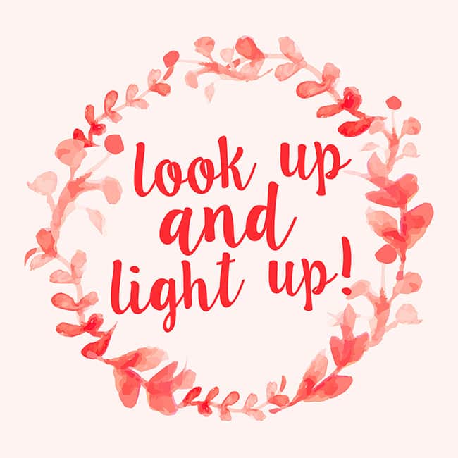 Look Up and Light Up - the best marriage tip! I love this.