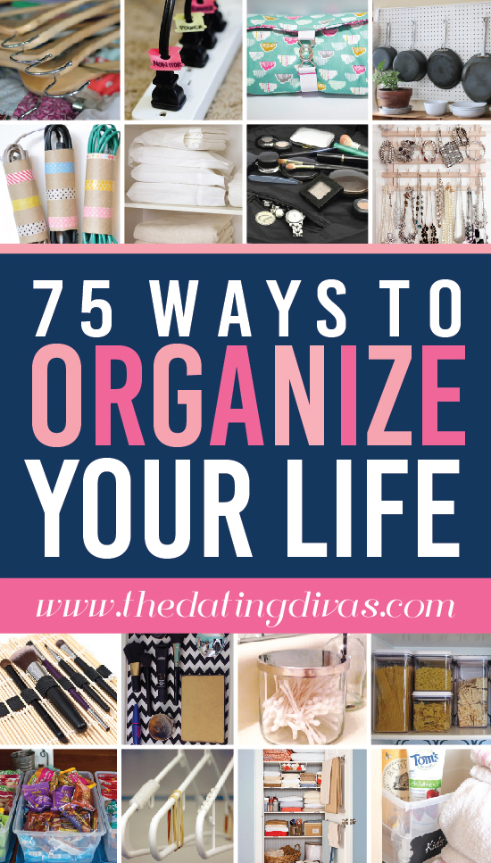 75 Ways to Organize your Life