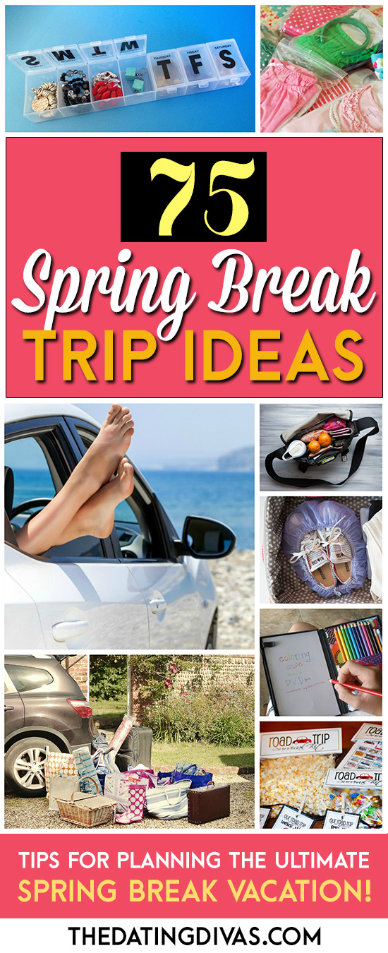 Spring Break Trip Ideas