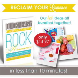 Quick   Easy Ways to Rock the Romance  - 58