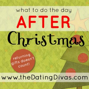 Day After Christmas Ideas