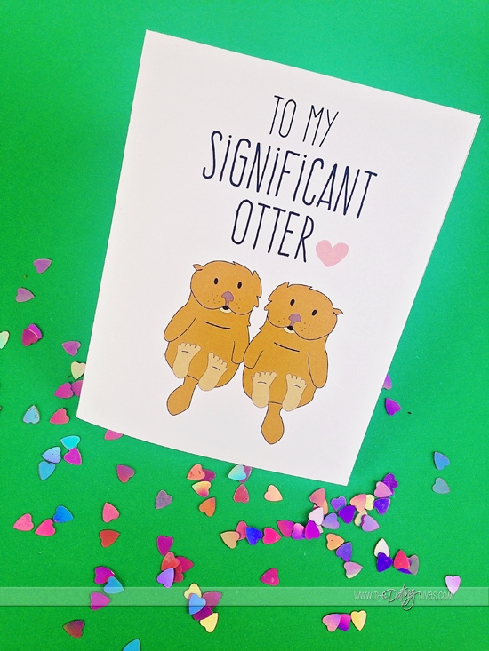 "To my significant otter" ADORABLE Valentine's Day cards from thedatingdivas.com